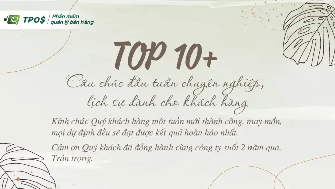 Top 10+ Câu Chúc Đầu Tuần Chuyên Nghiệp, Lịch Sự Dành Cho Khách Hàng Top 10+ Câu Chúc Đầu Tuần Chuyên Nghiệp, Lịch Sự Dành Cho Khách Hàng