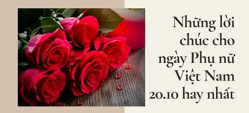 50+ Lời Chúc 20/10 Cho Mẹ Hay, Tình Cảm, Ý Nghĩa Nhất 2024