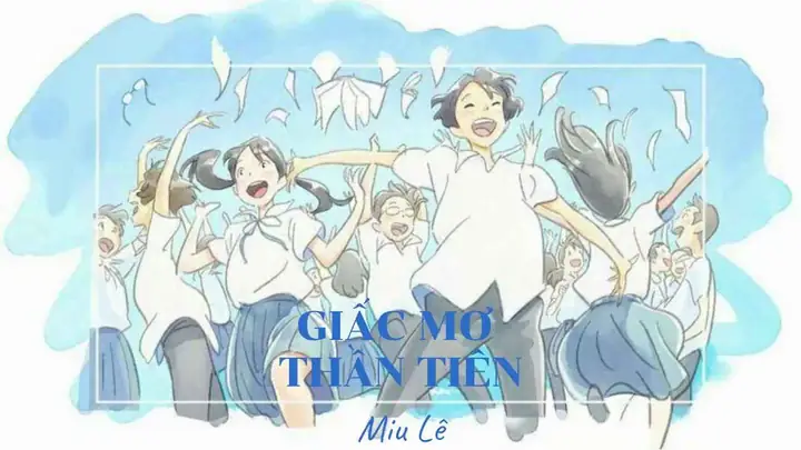 11. Giấc Mơ Thần Tiên