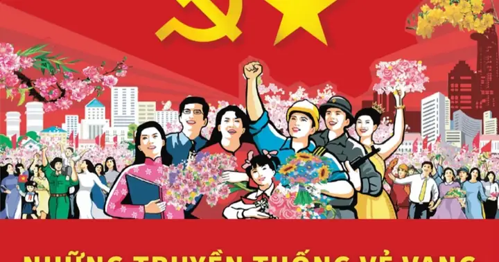 Những Truyền Thống Vẻ Vang Của Đảng Cộng Sản Việt Nam - Học ...