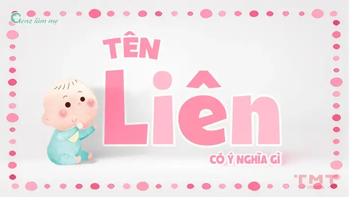Tên Liên Có Ý Nghĩa Gì? Tên Liên Có Ý Nghĩa Gì?