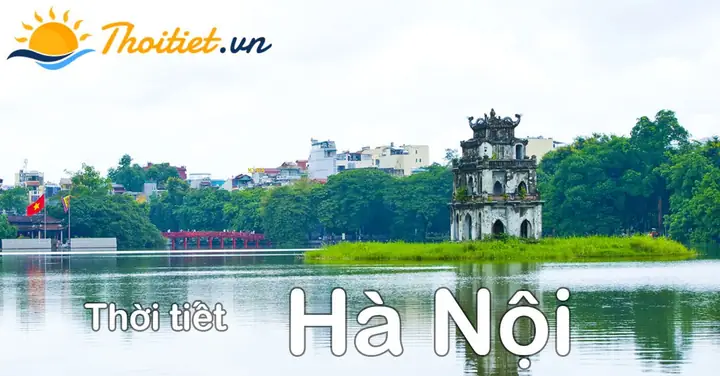 Dự Báo Thời Tiết Hà Nội 5 Ngày Tới - Thoitiet.vn