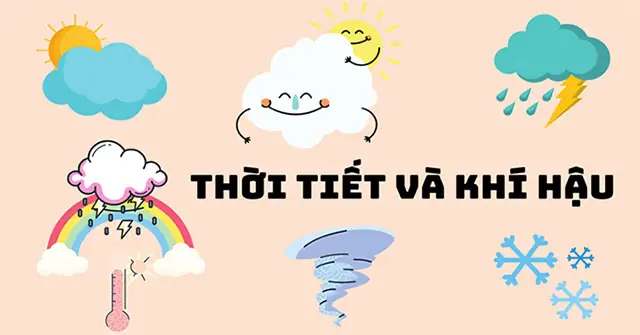 Phân Biệt Sự Khác Nhau Giữa Khí Hậu Và Thời Tiết - Khoahoc.tv