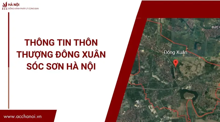 Thông Tin Thôn Thượng Đông Xuân Sóc Sơn Hà Nội