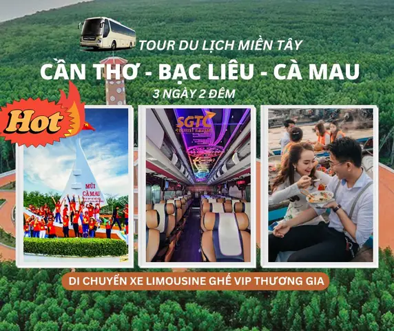 Tour Miền Tây 3 Ngày 2 Đêm - Cần Thơ - Bạc Liêu - Cà Mau