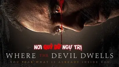 Phim Nơi Quỷ Dữ Ngự Trị (where The Devil Dwells) Vietsub ...