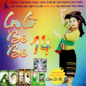 Con Cò Bé Bé 14 - Compilation By Various Artists | Spotify Con Cò Bé Bé 14 - Compilation By Various Artists | Spotify